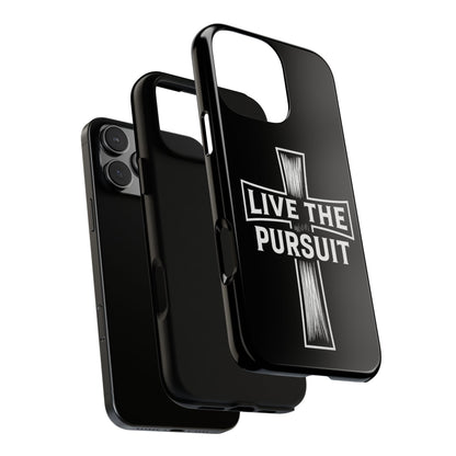 Live The Pursuit Cross Phone Case