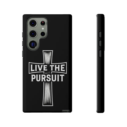 Live The Pursuit Cross Phone Case
