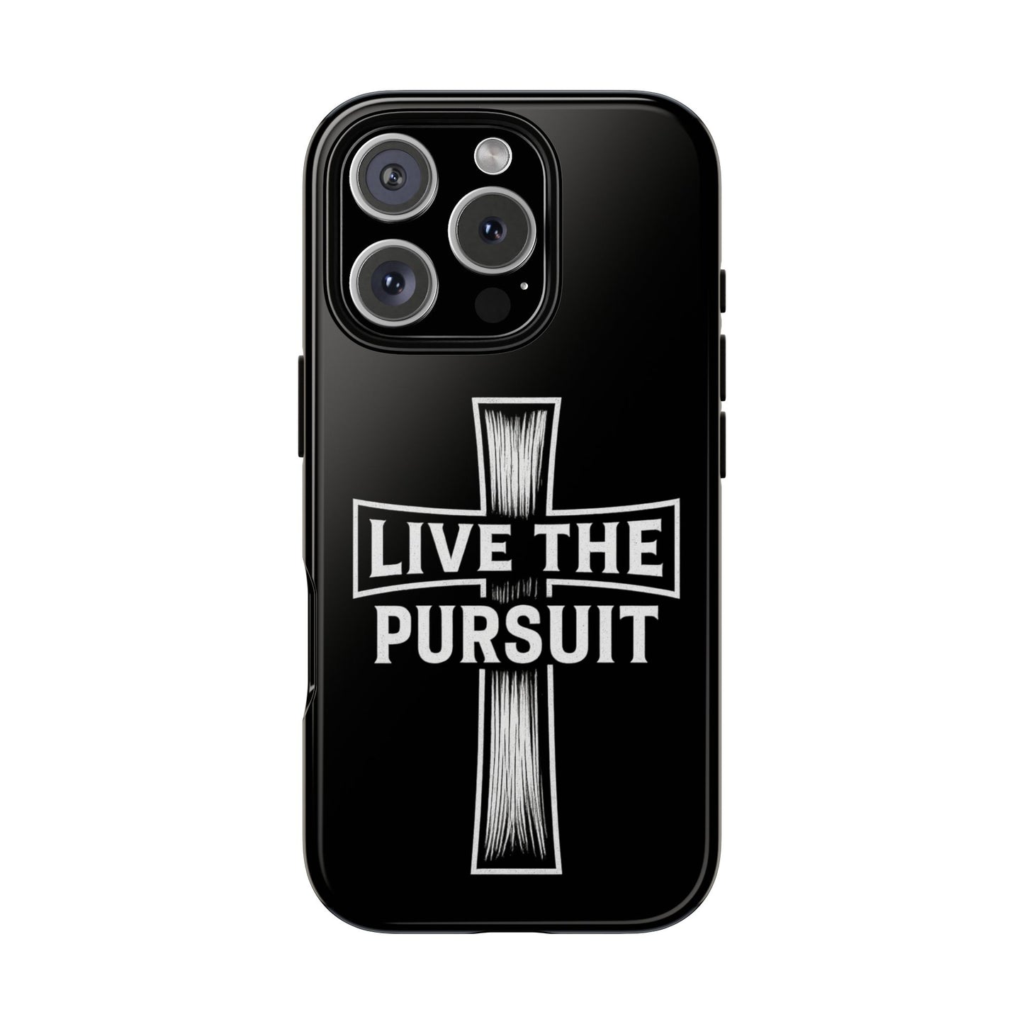 Live The Pursuit Cross Phone Case