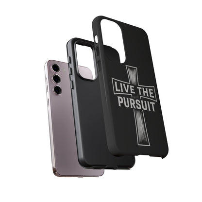 Live The Pursuit Cross Phone Case