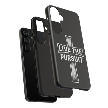 Live The Pursuit Cross Phone Case