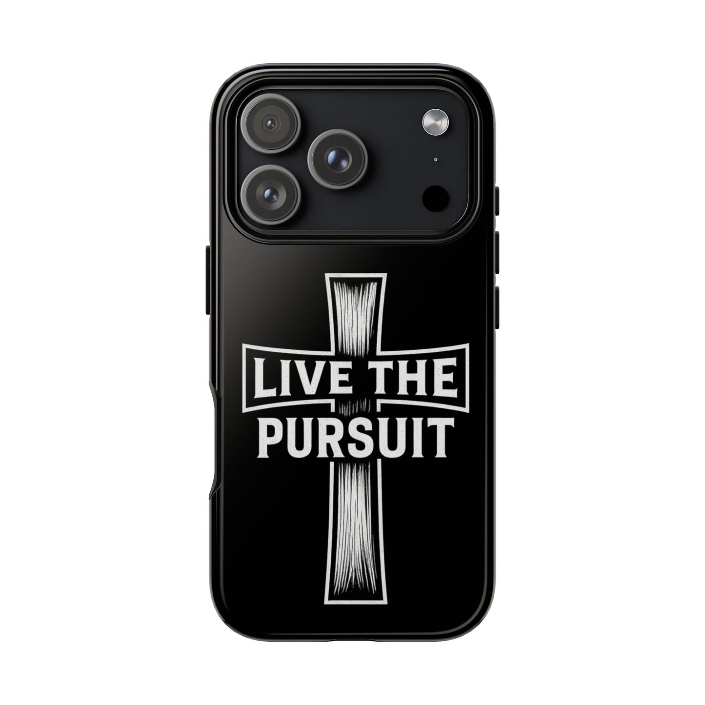 Live The Pursuit Cross Phone Case