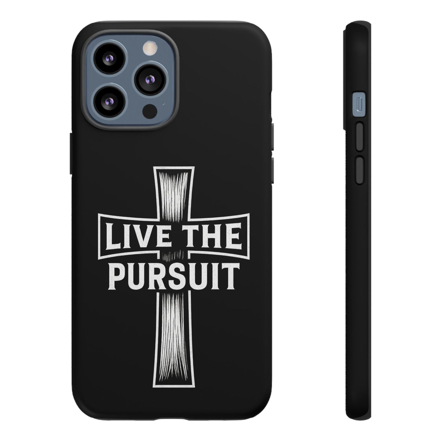 Live The Pursuit Cross Phone Case