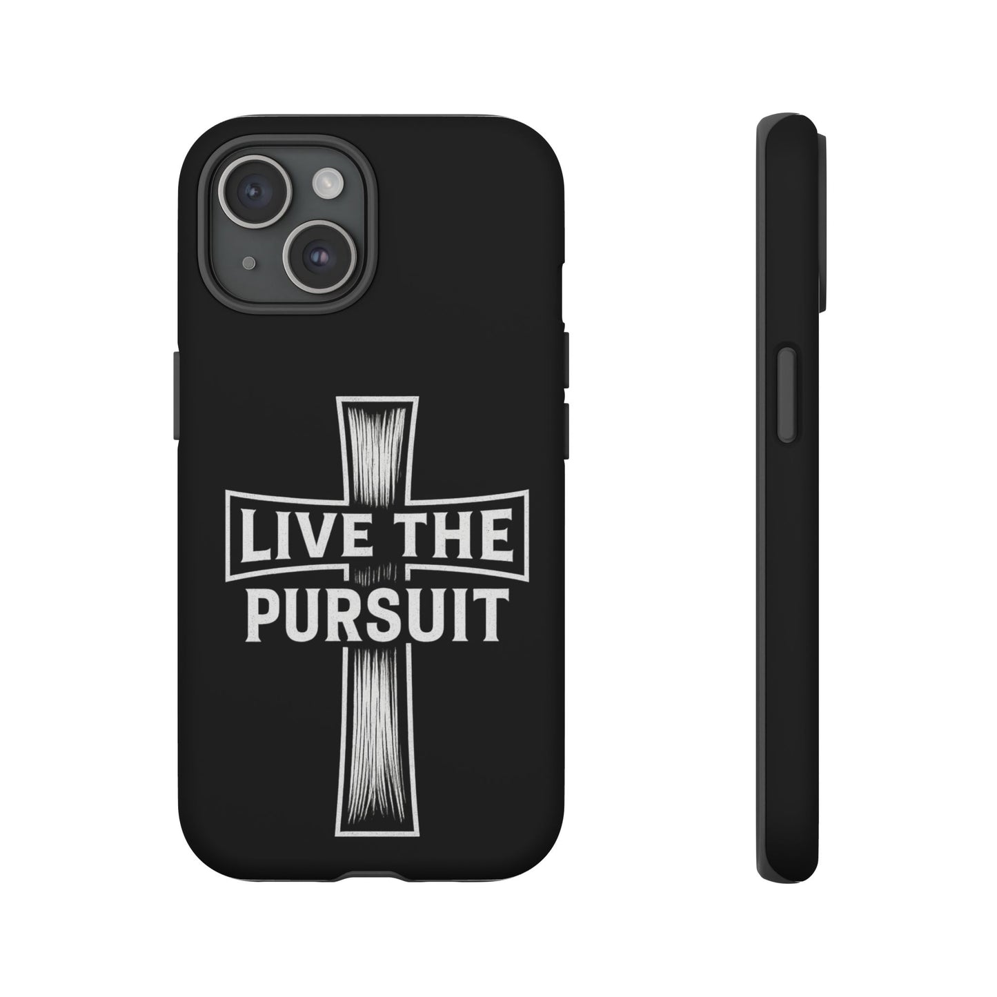 Live The Pursuit Cross Phone Case