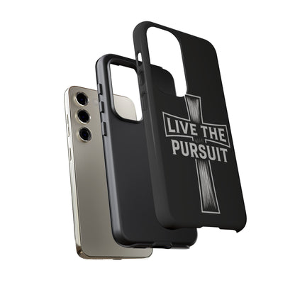 Live The Pursuit Cross Phone Case