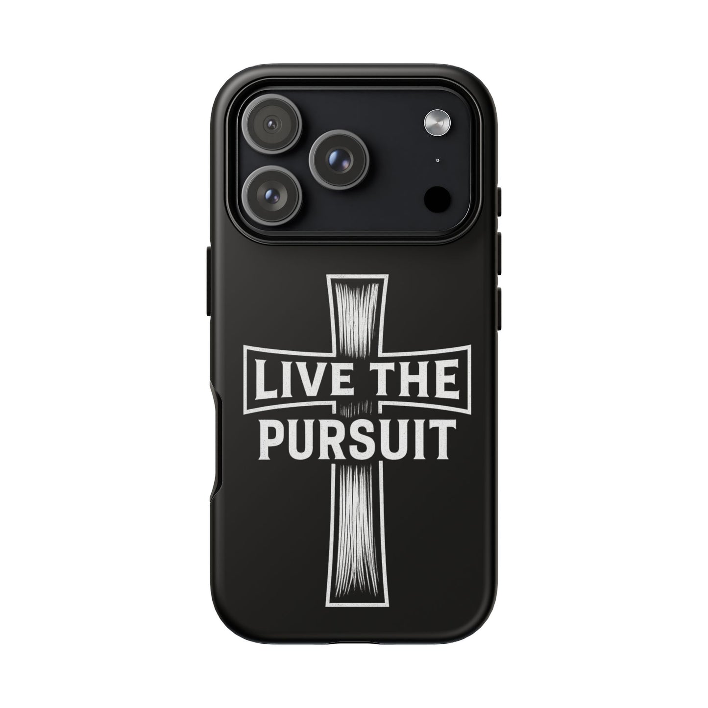 Live The Pursuit Cross Phone Case