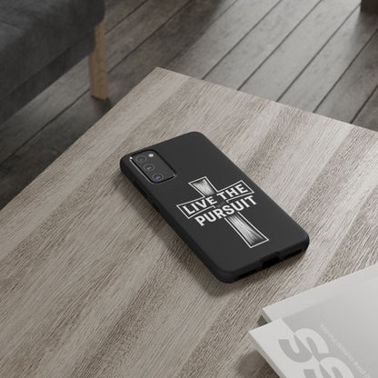 Live The Pursuit Cross Phone Case