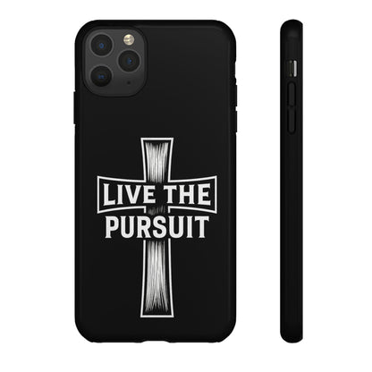 Live The Pursuit Cross Phone Case