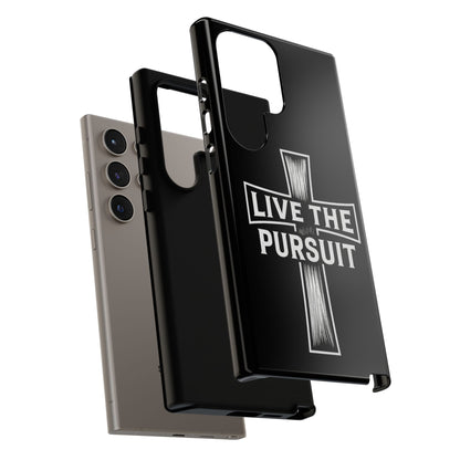 Live The Pursuit Cross Phone Case