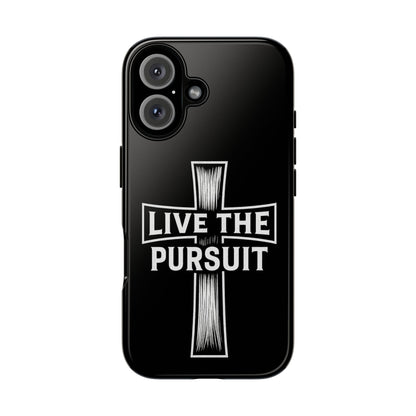 Live The Pursuit Cross Phone Case