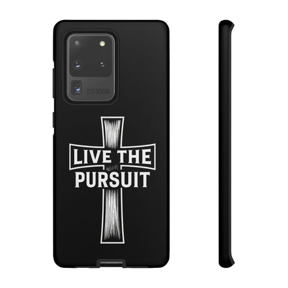 Live The Pursuit Cross Phone Case
