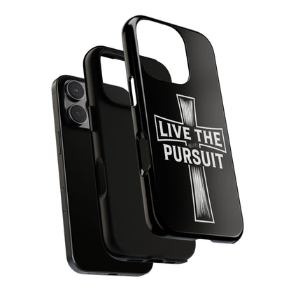 Live The Pursuit Cross Phone Case