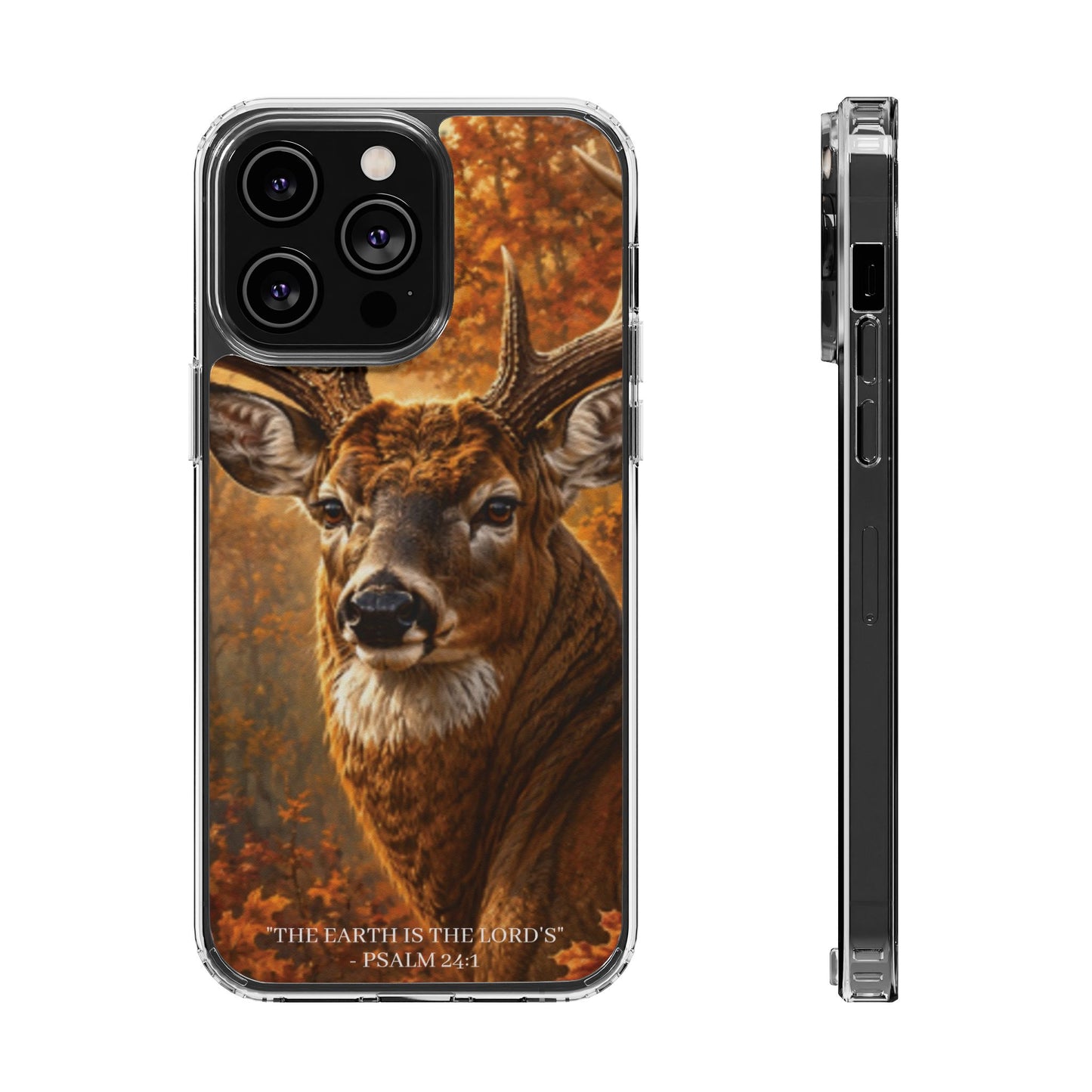 The Earth Is The Lord's Clear Phone Case - Whitetail Buck - Psalm 24:1