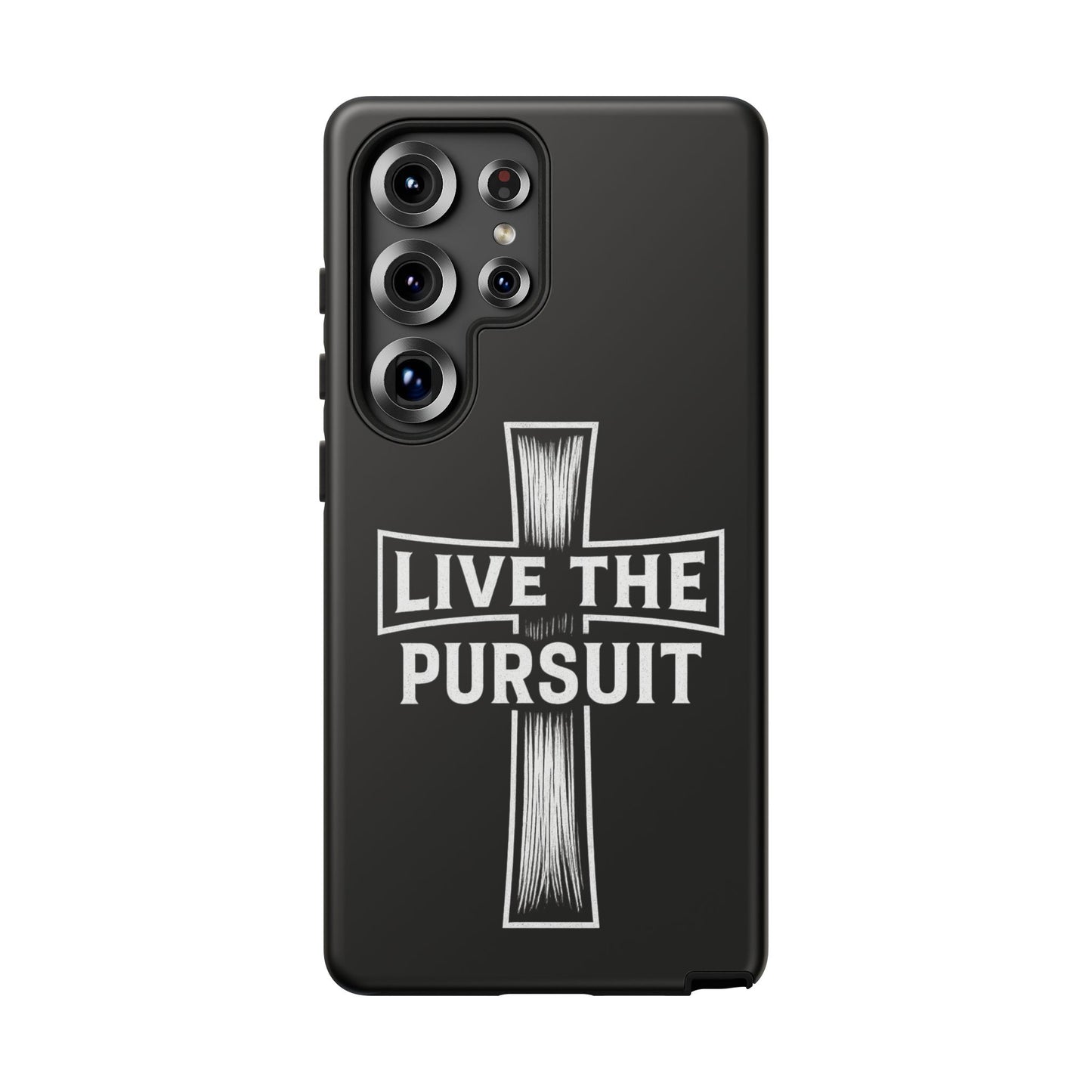 Live The Pursuit Cross Phone Case