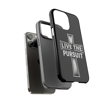 Live The Pursuit Cross Phone Case